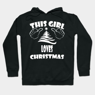 this girl loves christmas Hoodie